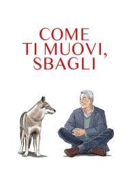 Come ti muovi, sbagli filmas