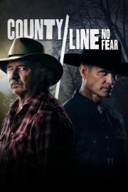 County Line: No Fear filmas