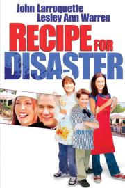 Recipe for Disaster filmas