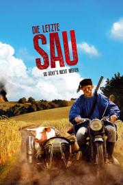 Die letzte Sau filmas