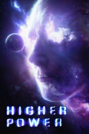 Higher Power filmas
