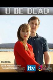 U Be Dead filmas