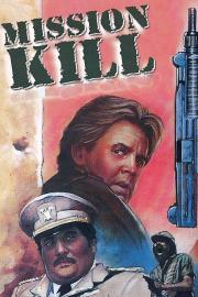 Mission Kill filmas