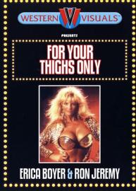 For Your Thighs Only filmas