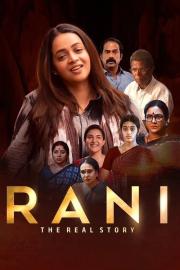 Rani: The Real Story filmas