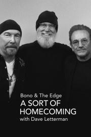 Bono & The Edge: A Sort of Homecoming with Dave Letterman filmas