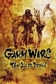 Garm Wars: The Last Druid filmas