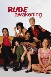 Rude Awakening filmas