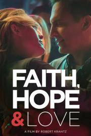 Faith, Hope & Love filmas