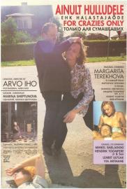 For Crazies Only filmas