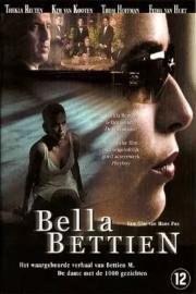 Bella Bettien filmas