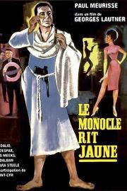 Le monocle rit jaune filmas