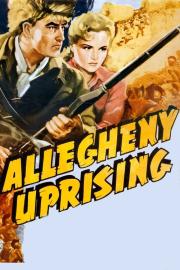 Allegheny Uprising filmas