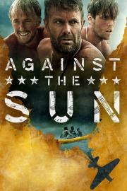 Against the Sun filmas