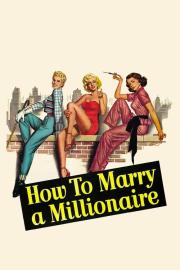 How to Marry a Millionaire filmas