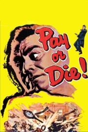 Pay or Die! filmas