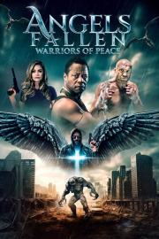 Angels Fallen: Warriors of Peace filmas