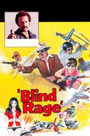 Blind Rage filmas