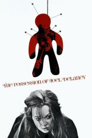 The Possession of Joel Delaney filmas