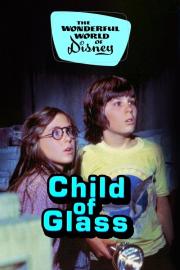 Child of Glass filmas