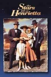 The Stars Fell on Henrietta filmas