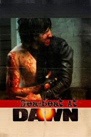 Deadbeat at Dawn filmas