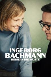 Ingeborg Bachmann – Journey into the Desert filmas