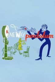 One Way Pendulum filmas