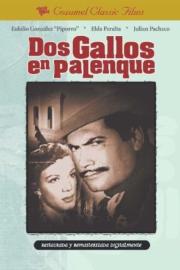 Dos gallos en palenque filmas