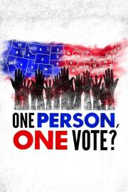 One Person, One Vote? filmas