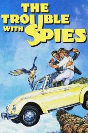 The Trouble with Spies filmas