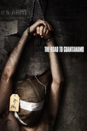 The Road to Guantanamo filmas