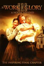 The Work and the Glory III: A House Divided filmas
