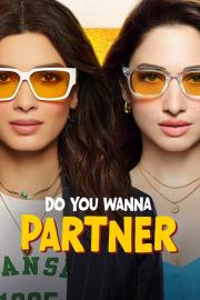 Do You Wanna Partner filmas