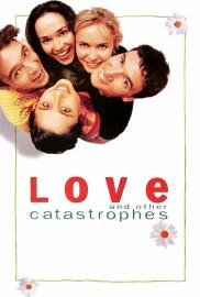 Love and Other Catastrophes filmas