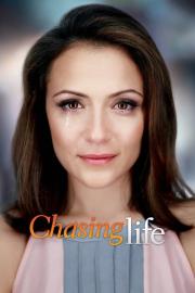 Chasing Life filmas