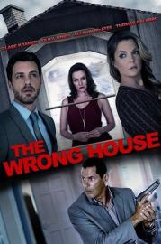 The Wrong House filmas