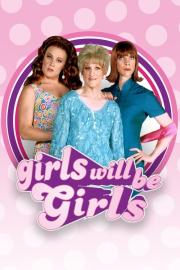 Girls Will Be Girls filmas