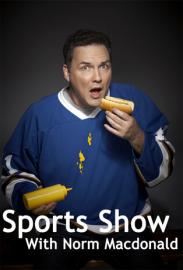 Sports Show with Norm Macdonald filmas