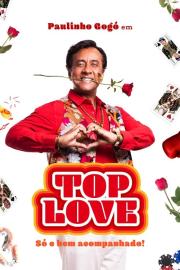 Top Love - Só e Bem Acompanhado! filmas