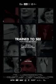 Trained to See – Three Women and the War filmas