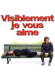 Visiblement je vous aime filmas