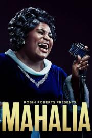 Robin Roberts Presents: Mahalia filmas