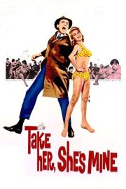 Take Her, She's Mine filmas