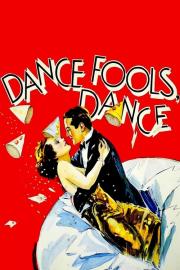 Dance, Fools, Dance filmas
