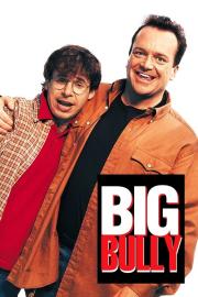 Big Bully filmas