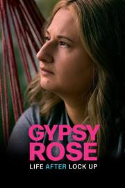 Gypsy Rose: Life After Lock Up filmas