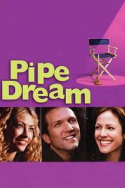 Pipe Dream filmas