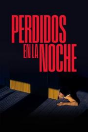 Perdidos en la noche filmas
