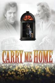 Carry Me Home filmas